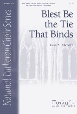 Blest Be the Tie That Binds